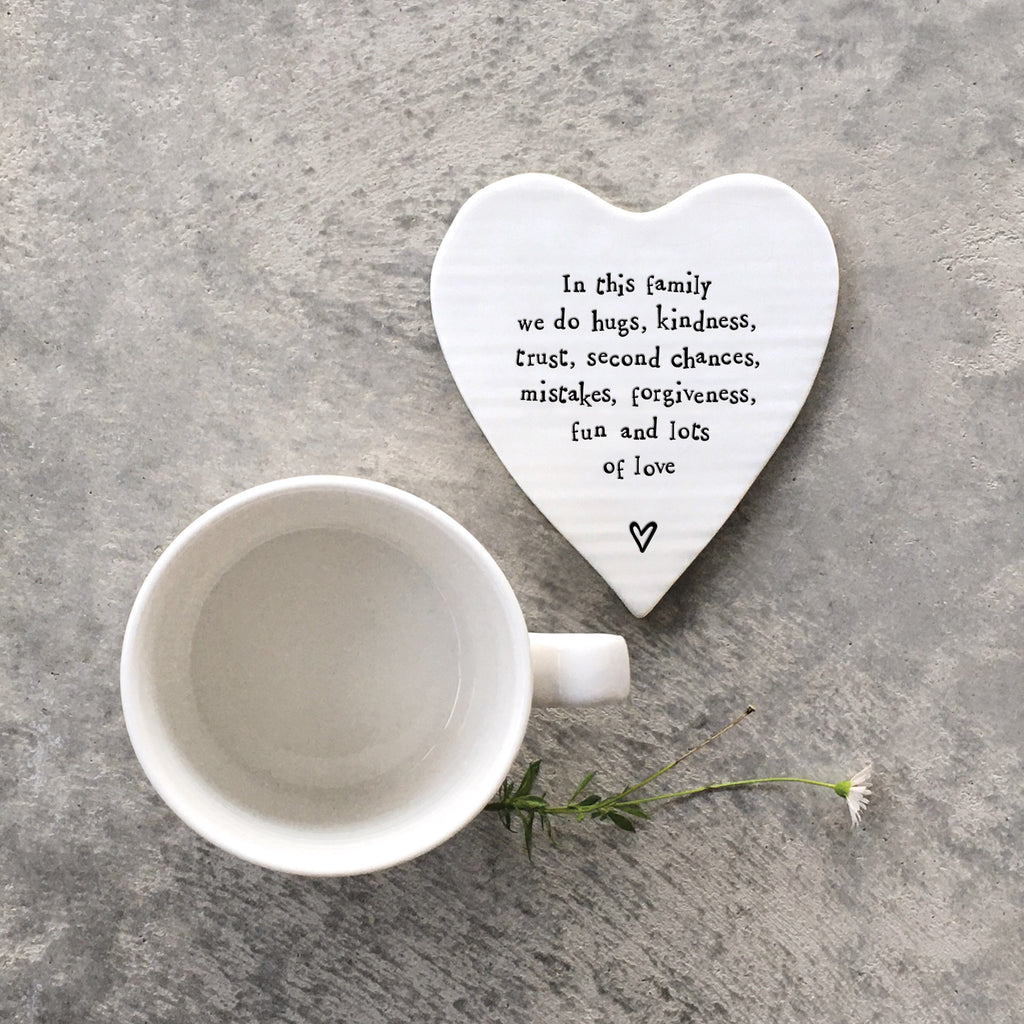 East of India Porcelain Heart Coaster - In this family we do hugs