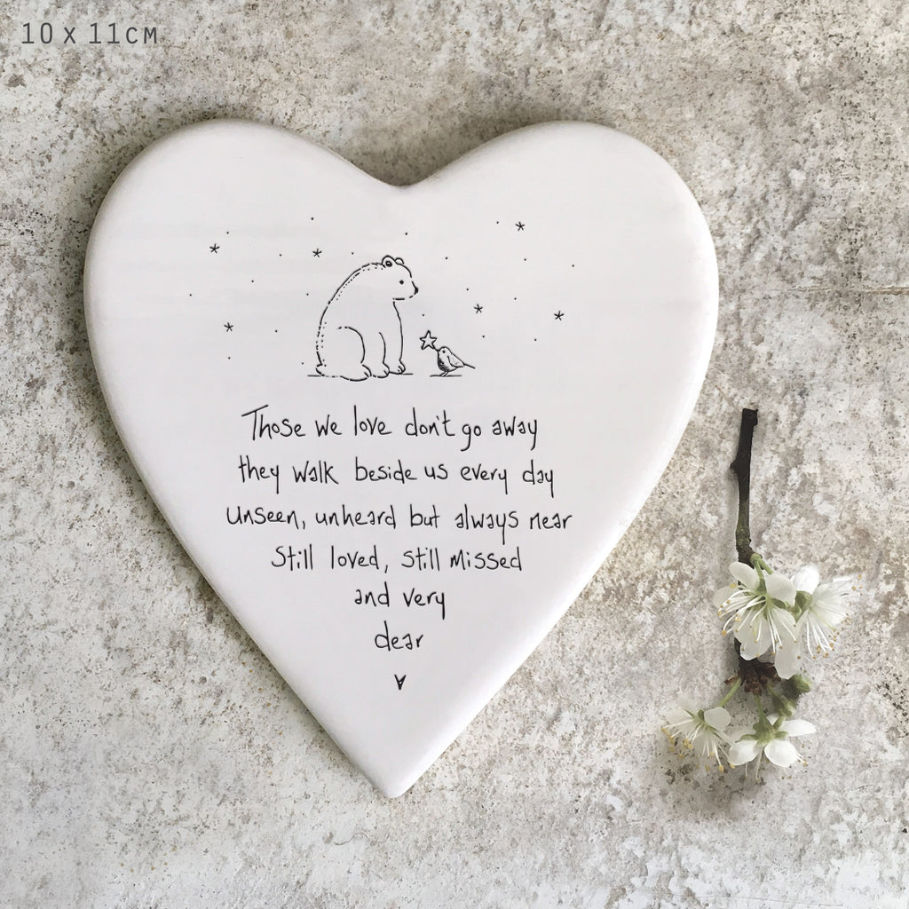 East of India Porcelain Heart Coaster - Those we love don’t go away