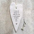East of India Porcelain Long Hanging Heart - May not always be with you