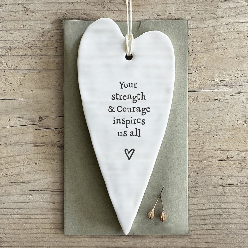 East of India Porcelain Long Hanging Heart - Your strength & courage
