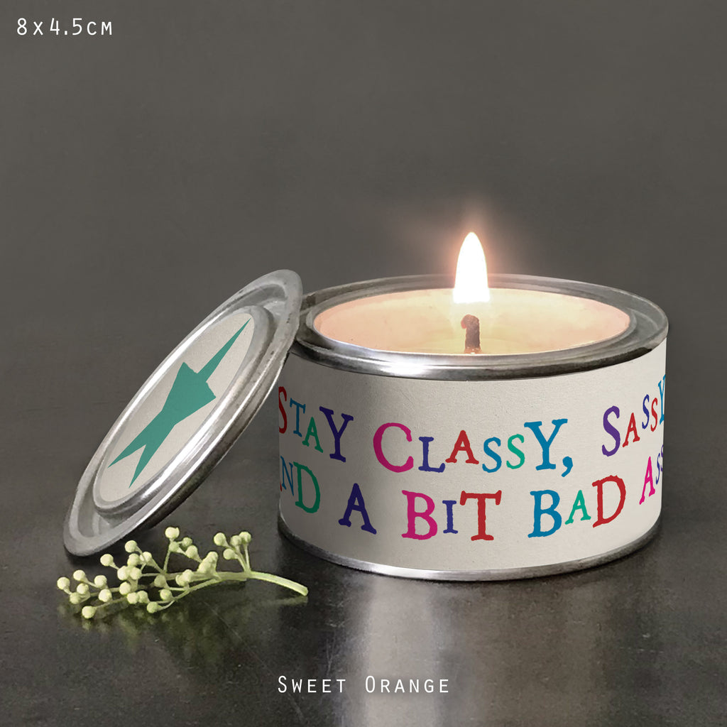 East of India Word Tin Candle - Stay classy, sassy & a bit bad assy