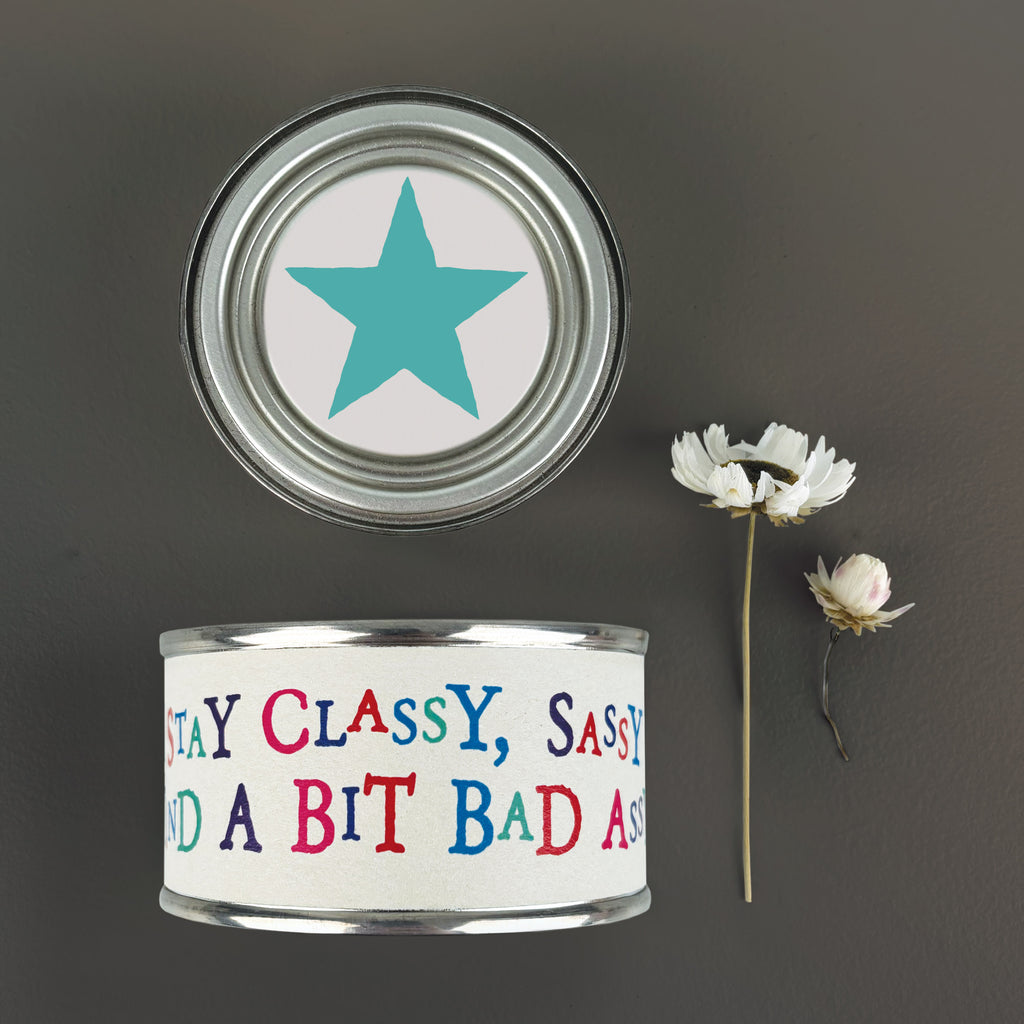 East of India Word Tin Candle - Stay classy, sassy & a bit bad assy