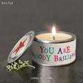 East of India Word Tin Candle - You are bloody brilliant