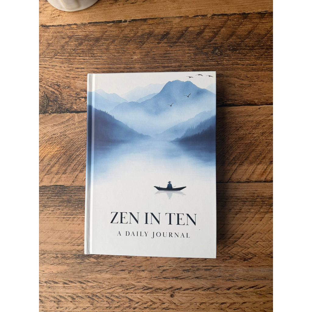 Zen in Ten - 10-Minute Daily Mindfulness & Gratitude Journal