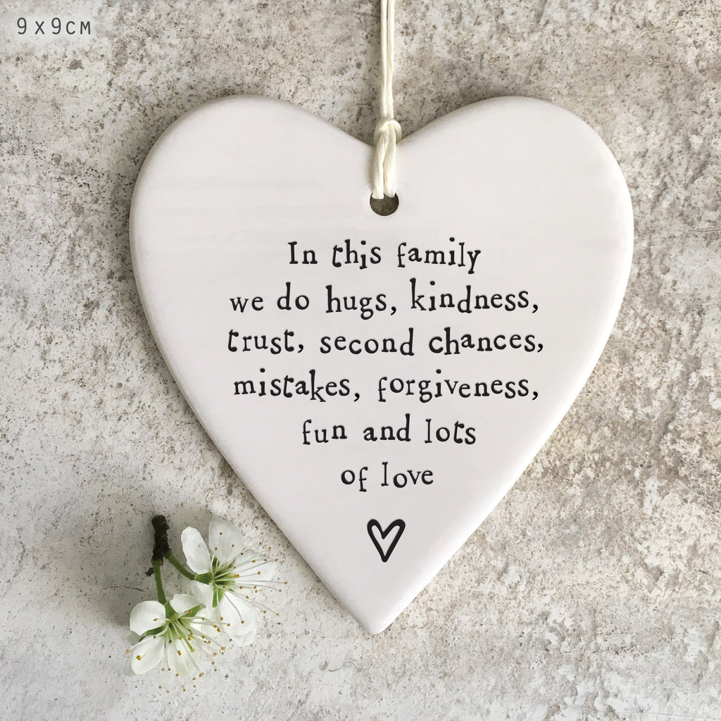 East of India Porcelain Round Hanging Heart - In this family
