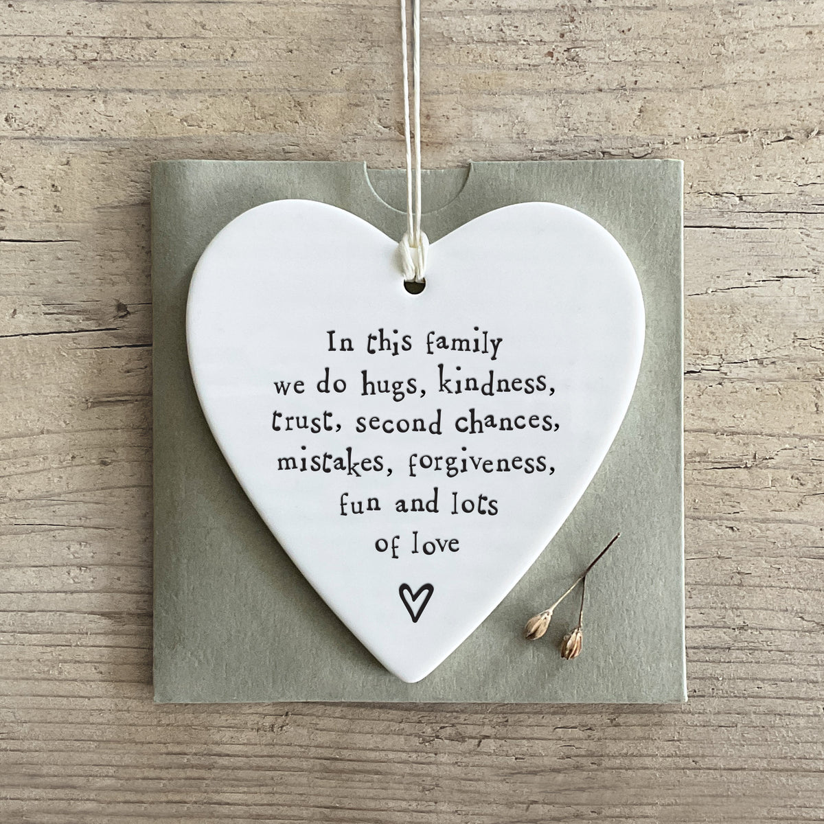 East of India Porcelain Round Hanging Heart - In this family