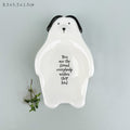 East of India Porcelain Dog Trinket Dish - You are the friend