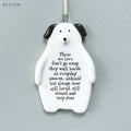 East of India Porcelain Dog Hanging Decoration - Those we love don’t go away
