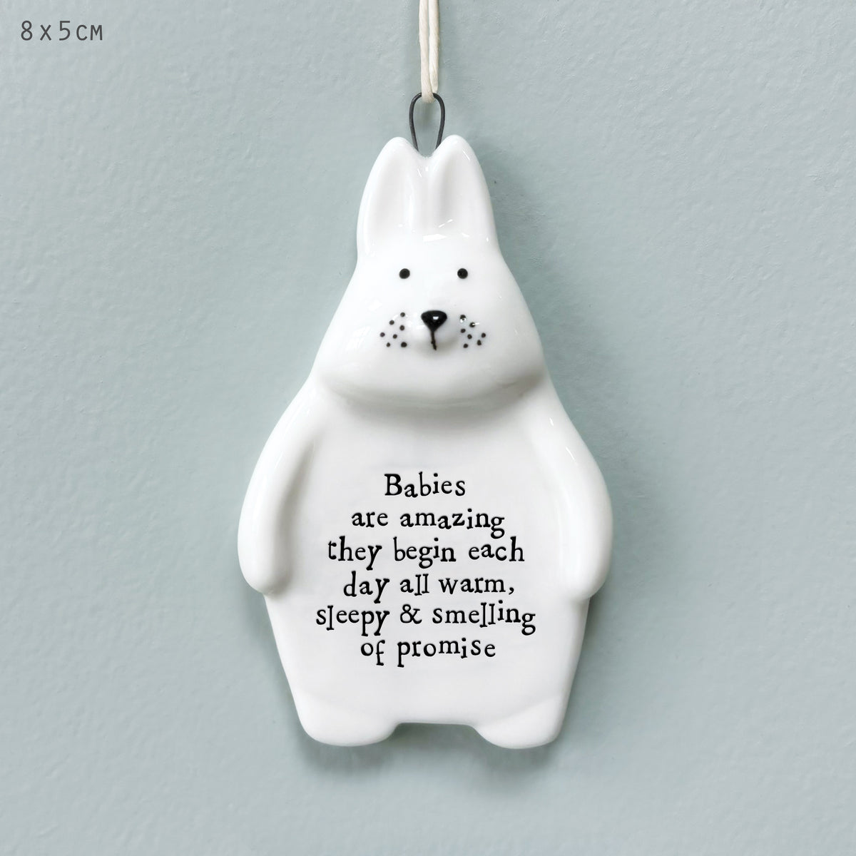 East of India Porcelain Rabbit Hanging Decoration - Babies are amazing they begin