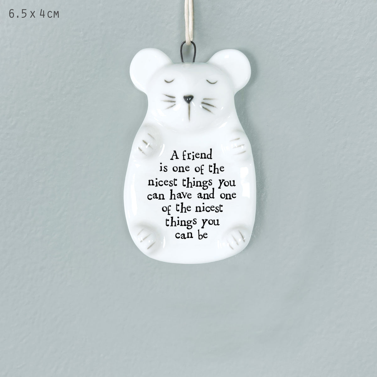 East of India Porcelain Mouse Hanging Decoration - A friend is one of the nicest things