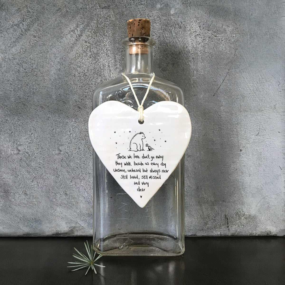 East of India Porcelain Hanging Heart - Those we love don’t go away