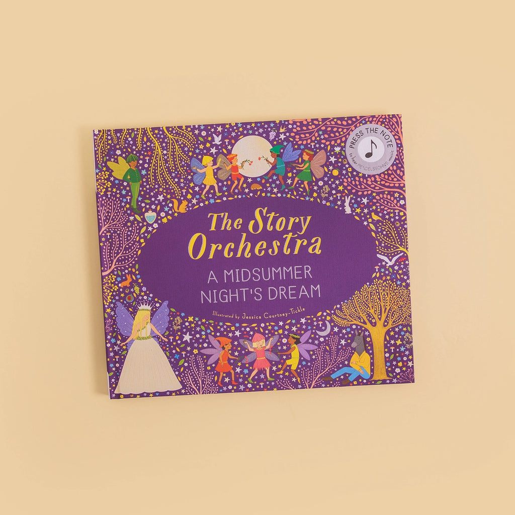 The Story Orchestra: A Midsummer Night's Dream Book