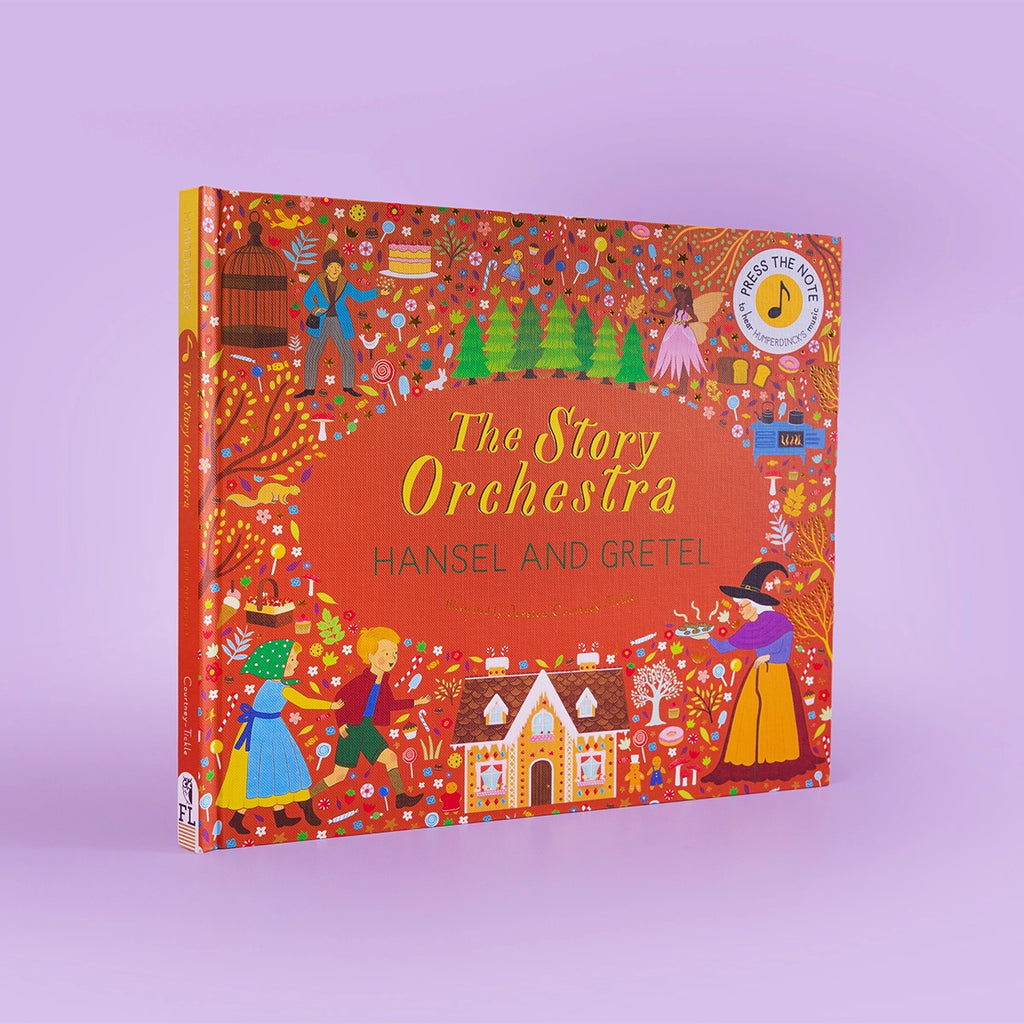 The Story Orchestra Book: Hansel and Gretel