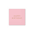 Petal Pink Signature Happy Birthday Cocktail Napkins x 20 - Bonjour Fete UK Party Supplies Paper Napkins Petal Pink Signature Happy Birthday Cocktail Napkins x 20
